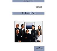 Du droit à l'art - Xavier Hascher - L'harmattan - broché - Etude
