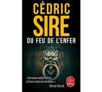 Du feu de l'enfer Cédric Sire (Auteur)