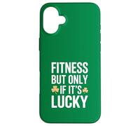 du Fitness, mais Seulement si C'est Lucky St Patricks Gym Coque pour iPhone 16 Plus