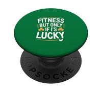 du Fitness, mais Seulement si C'est Lucky St Patricks Gym PopSockets PopGrip Adhésif