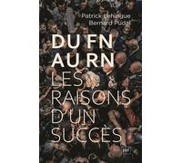 Du FN au RN, les raisons d'un succès - Bernard Pudal - Puf - broché - Essai