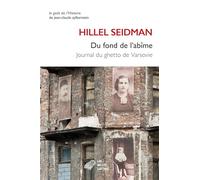 Du fond de l'abîme: Journal du ghetto de Varsovie