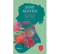 Du fond de mon coeur Lettres à ses nièces - Jane Austen - Lgf - Poche - Roman