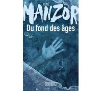 Du fond des âges - René Manzor - Pocket - Poche - Roman