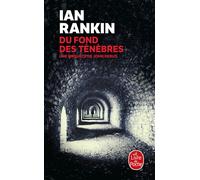 Du fond des ténèbres: Une enquête de l'inspecteur Rebus