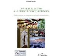 Alain Cougard – Du gel des salaires à la débâcle des compétences – Broché