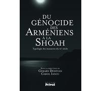 DU GENOCIDE DES ARMENIENS A LA SHOAH