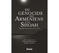 Du genocide des armeniens a la shoah - Gérard Dédéyan - Privat - broché - Essai