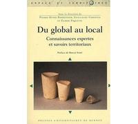 Du Global Au Local - Connaissances Expertes Et Savoirs Territoriaux