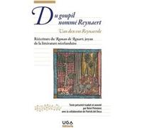 Du Goupil Nommé Reynaert - Réécriture Du Roman De Renart, Joyau De La Littérature Néerlandaise