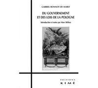 Du Gouvernement et des Lois de la Pologne - Gabriel Bonnot de Mably - Kime - broché - Etude