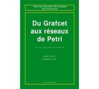 Du Grafcet au réseau de Pétri (2° Ed.) Claude Foulard (Auteur), Hassane ALLA (Auteur), René David (Auteur)