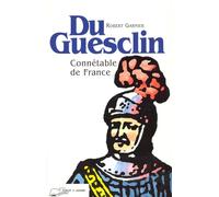 Du Guesclin, connétable de France