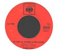Du hast ja Tränen in den Augen / Ich weiss, wo die Sonne scheint (7"Vinyl Single 1966)( CBS 2132)