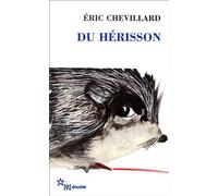 Du hérisson - Eric Chevillard - Minuit - Poche - Roman
