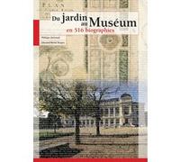 Du jardin au museum en 516 biographies Edouard-Raoul Brygoo (Auteur), Philippe Jaussaud (Auteur)