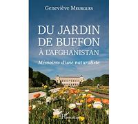Du jardin de Buffon à l'Afghanistan – Mémoires d'une naturaliste – L'Harmattan