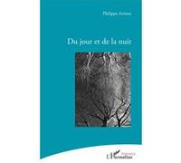Du jour et de la nuit - Phillipe Arrieus - L'harmattan - broché - Poésie