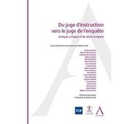 Du juge d instruction vers le juge de l enquete Collectif (Auteur)