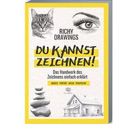 DU KANNST ZEICHNEN!: Zeichnen lernen - schnell und einfach. Portraits, Objekte, Landschaft, Tiere und Perspektive zeichnen lernen (inkl. Videos)