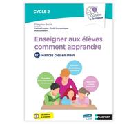 Du labo à la nseigner aux élèves comment apprendre - Cycle 2 et 3