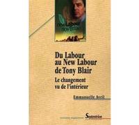 Du Labour au New Labour de Tony Blair PU Septentrion (Auteur)