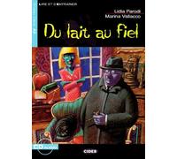 Du lait au fiel