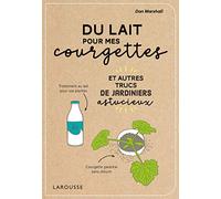 Du lait pour mes courgettes