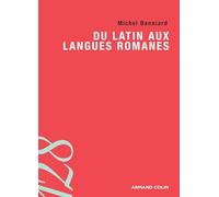 Du latin aux langues romanes