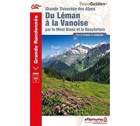 Du Léman à la Vanoise: Grande Traversée des Alpes