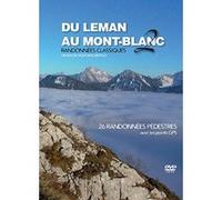 Du Leman au Mont-Blanc - Les 26 randonnées classiques G