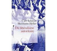 Du libéralisme autoritaire