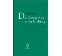 Du libre-arbitre et de la liberté