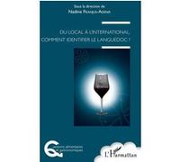 Du local à l'international, comment identifier un Languedoc ? - Nadine Franjus-Adenis - L'harmattan - broché - Guide
