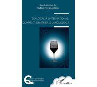 Du local à l'international, comment identifier un Languedoc ? - Nadine Franjus-Adenis - L'harmattan - broché - Guide