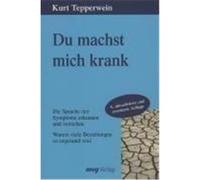 Du machst mich krank: Warum uns Beziehungskrisen körperlich schaden und wie wir uns wieder heilen