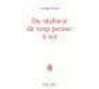 Du malheur de trop penser à soi Georges Picard (Auteur)