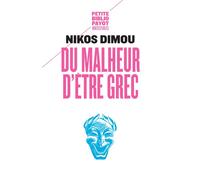 Nikos Dimou – Du malheur d'être Grec – Étude – Poche