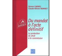 Du mandat à l'acte définitif: La protection du droit à la commission