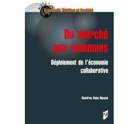Du Marché Aux Communs - Déploiement De L'économie Collaborative