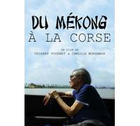 du Mekong A LA Corse