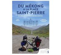 Du Mékong à la Place Saint-Pierre 20 000 km à la rencontre des chrétiens - Paul Bablot - Premiere Partie Eds - broché - Essai