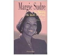 Du Mékong au Quai d'Orsay - Margie Sudre - Flammarion - broché - Livre