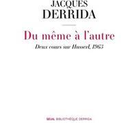Du même à l'autre: Deux cours sur Husserl, 1963