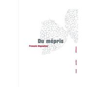 Du mépris - François Bégaudeau - Cause Perdue - broché - Roman