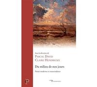 Du Milieu De Nos Jours - Poésie Moderne Et Transcendance