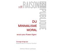 Du Minimalisme moral: Essais pour Ruwen Ogien