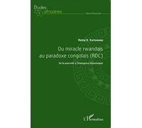 Remy K. Katshingu – Du miracle rwandais au paradoxe congolais (RDC) – Pauvreté à l'émergence – Broché