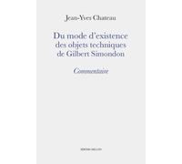 Du mode d’existence des objets techniques de Gilbert Simondo: Commentaire