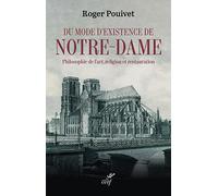 Du mode d'existence de Notre-Dame